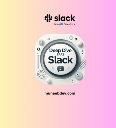 SaaS Deep Dive: Slack – Business Communication Made Easy