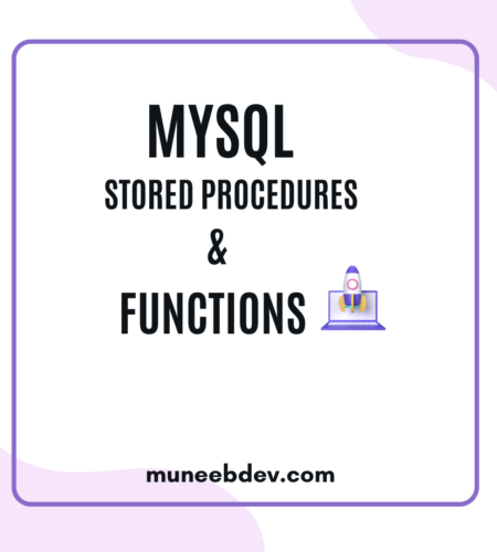 MySQL Stored Procedures and Functions