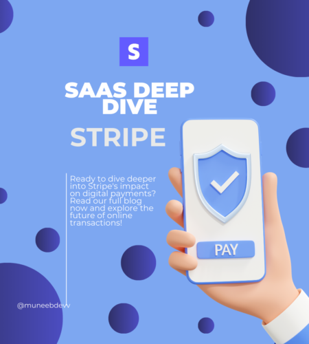 SaaS Deep Dive: Stripe – Revolutionizing Online Payments