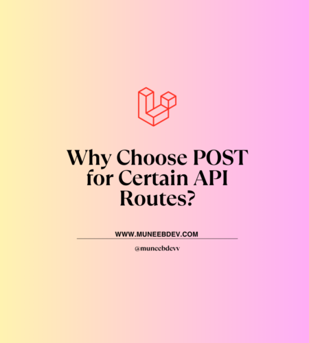 Why Choose POST for Certain API Routes?