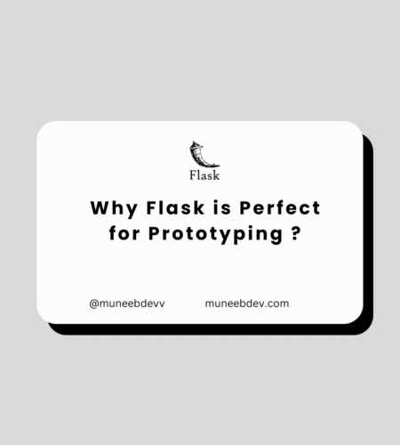 Why Flask is Perfect for Prototyping ?